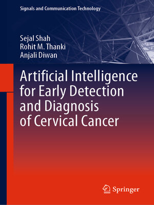cover image of Artificial Intelligence for Early Detection and Diagnosis of Cervical Cancer